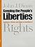 Keeping the People's Liberties: Legislators, Citizens, and Judges as Guardians of Rights