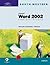 Microsoft Word 2002: Complete Tutorial