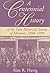 A Centennial History of the...