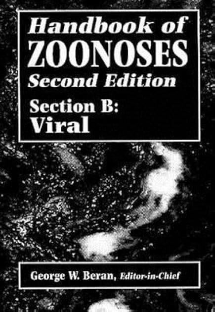 Handbook of Zoonoses, Section B: Viral Zoonoses