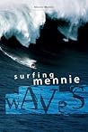 Surfing Mennie Waves