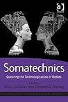 Somatechnics: Que...