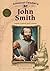 John Smith: English Explorer and Colonist (Colonial Leaders)
