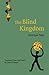 The Blind Kingdom