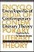 Encyclopedia of Contemporary Literary Theory: Approaches, Scholars, Terms (Theory / Culture)