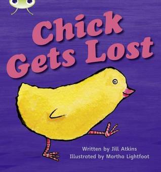 Chick Gets Lost (Phonics Bug Phase 3)