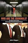 Who Are the Crimi...