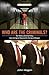 Who Are the Criminals? by John   Hagan