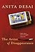 The Artist of Disappearance by Anita Desai