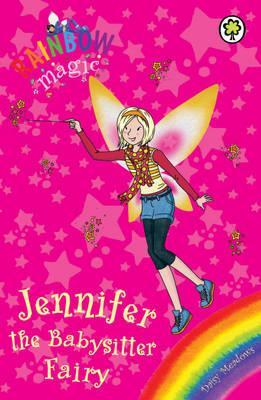 Jennifer the Babysitter Fairy (Rainbow Magic)