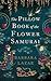 The Pillow Book of the Flower Samurai