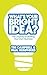 What's Your Bright Idea?