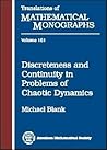 Discreteness and Continuity in Problems of Chaotic Dynamics (Translations of Mathematical Monographs)