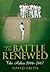 The Battle Renewed by Frith David