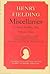 Miscellanies by Henry Fielding, Esq: Volume Three, [Jonathan Wild] (Wesleyan Edition of The Works of Henry Fielding)