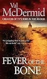 Fever Of The Bone