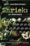 Shriek by Jeff VanderMeer
