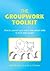 The Groupwork Toolkit: How to Convert Your One to One Advice Skills to Work with Groups