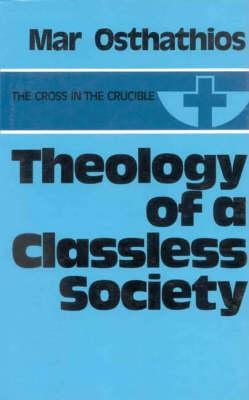 Theology of a Classless Society