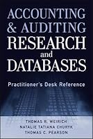 Accounting and Auditing Research and Databases: Practitioner's Desk Reference