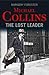 Michael Collins: The Lost Leader