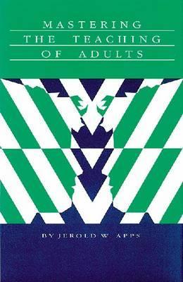 Mastering the Teaching of Adults