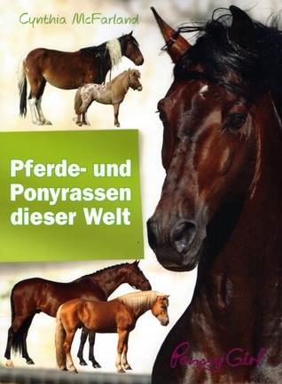 Pferde- und Ponyrassen dieser Welt
