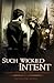 Such Wicked Intent (The Apprenticeship of Victor Frankenstein, #2)