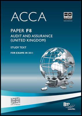 Acca - F8 Audit and Assurance (Gbr): Study Text