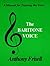 The Baritone Voice