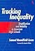 Tracking Inequality: Stratification and Mobility in American High Schools (Sociology of Education Series)