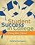 Student Success in College: Doing What Works!