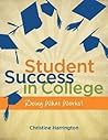 Student Success in College: Doing What Works!