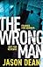 The Wrong Man (James Bishop #1)