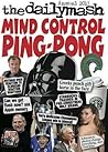 Mind Control Ping-Pong 2013: The Daily Mash Annual