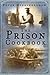 The Prison Cookbook by Peter Higginbotham