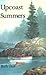 Upcoast Summers