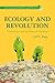 Ecology and Revolution: Glo...