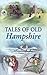 Tales of Old Hampshire