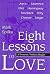 Eight Lessons in Love: A Do...