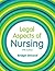 Legal Aspects of Nursing by Bridgit Dimond