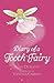 Diary of a Tooth Fairy