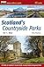 Scotland's Countryside Parks, Volume 1 by Tom Prentice