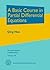 A Basic Course in Partial Differential Equations (Graduate Studies in Mathematics)