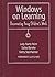Windows on Learning: Documenting Young Children's Work (Early Childhood Education Series)