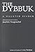 The Dybbuk and the Yiddish Imagination: A Haunted Reader (Judaic Traditions in Literature, Music, and Art)