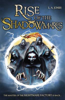 Rise of the Shadowmares (Paperback)