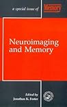 Neuroimaging and Memory: A Special Issue of Memory (Special Issues of Memory)