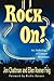 Rock On!: An Anthology of C...