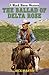 The Ballad of Delta Rose